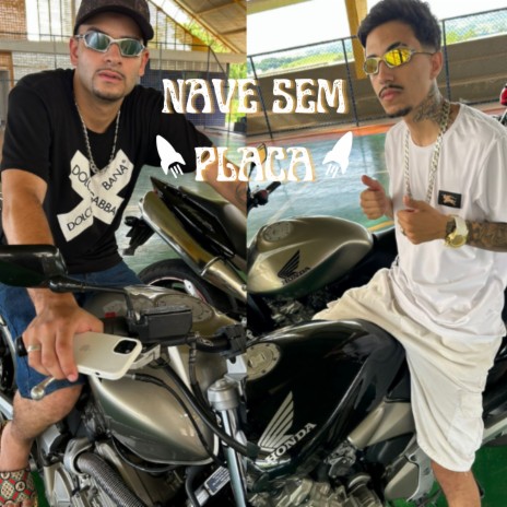 Nave Sem Placa ft. MC Magrozo | Boomplay Music