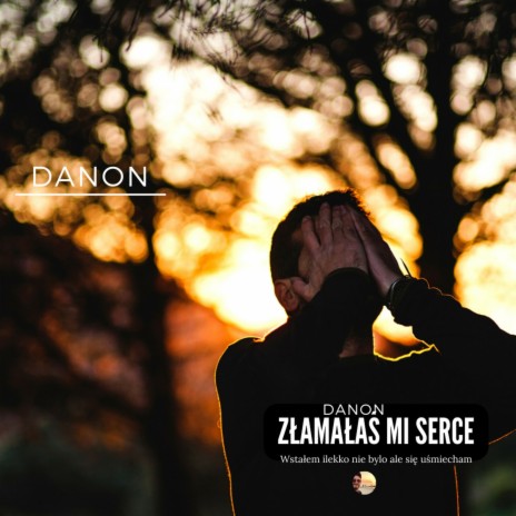 Złamałaś mi serce | Boomplay Music