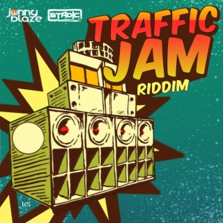Traffic Jam Riddim