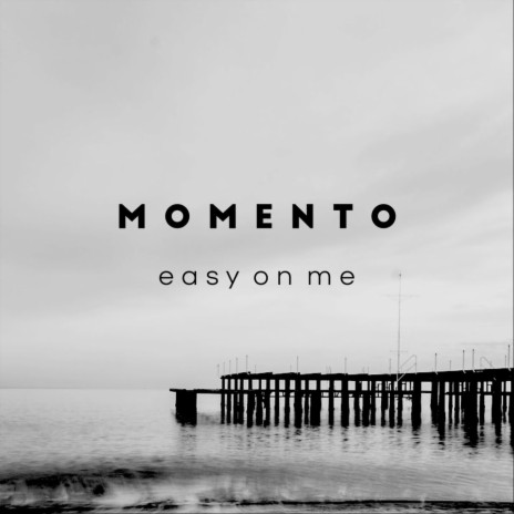 Easy on Me | Boomplay Music