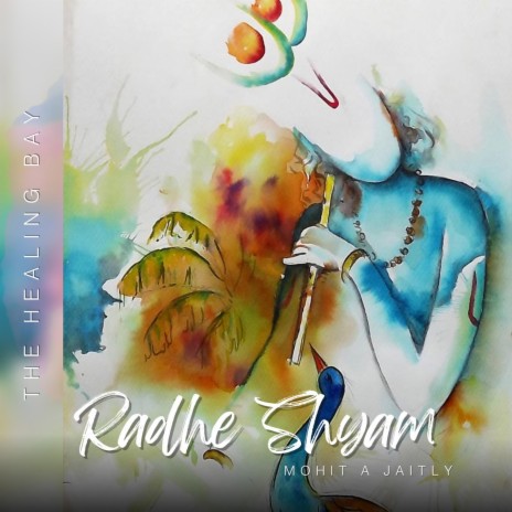 Radhe Shyam ft. Mohit A Jaitly | Boomplay Music