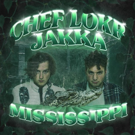 Mississippi ft. JAKKA