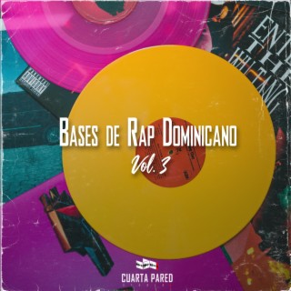 Bases de Rap Dominicano, Vol. 3