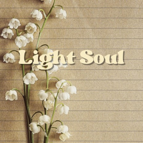 Light Soul | Boomplay Music