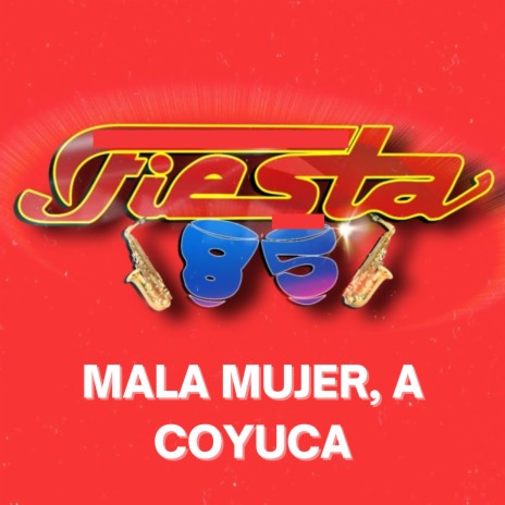 Mala Mujer, a Coyuca | Boomplay Music