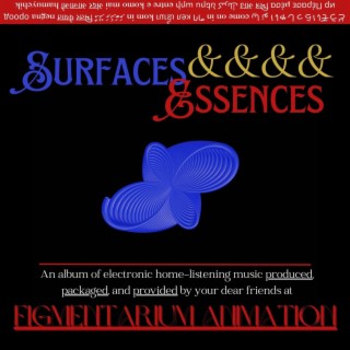 Surfaces & Essences