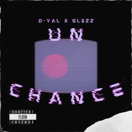 Un Chance ft. Gleezzy | Boomplay Music