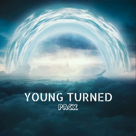 YOUNG TURNED | Boomplay Music