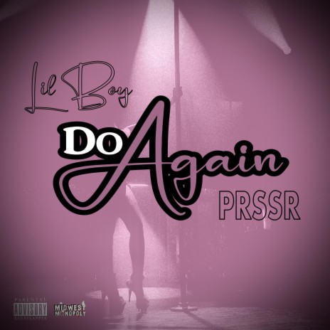 Do Again ft. PRSSR | Boomplay Music