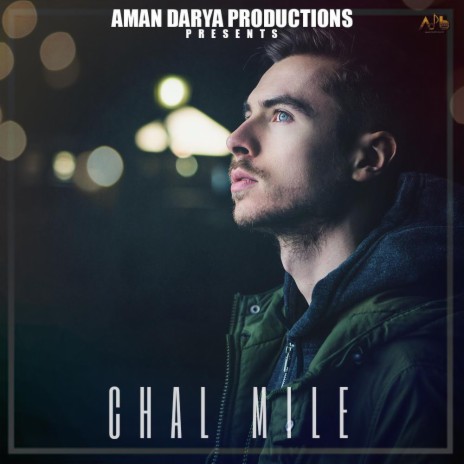 Chal Mile ft. Vipin Lyricist, Aditya Mishra & Sidhant Choudhury | Boomplay Music