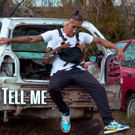 Tell Me ft. KJU FX | Boomplay Music