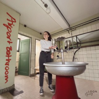 Airport Bathroom lyrics | Boomplay Music