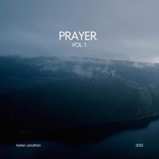 Prayer, Vol. 1