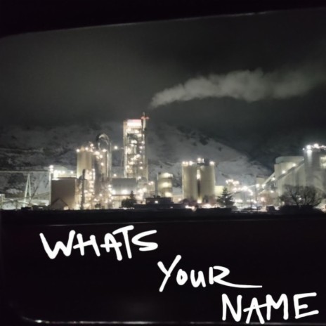 WHATS YOUR NAME (Demo) | Boomplay Music