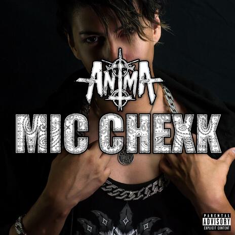 Mic Chexk | Boomplay Music