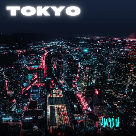 TOKYO | Boomplay Music