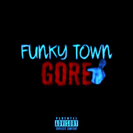 Funky Town Gore (Slowed + Reverb) | Boomplay Music