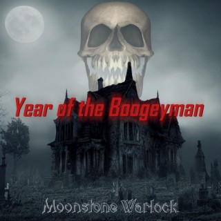 Year Of The Boogeyman