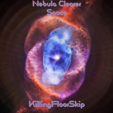 Nebula Clearer Space | Boomplay Music