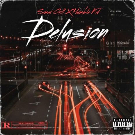 Delusion ft. Humble Kid | Boomplay Music