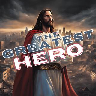 The Greatest Hero