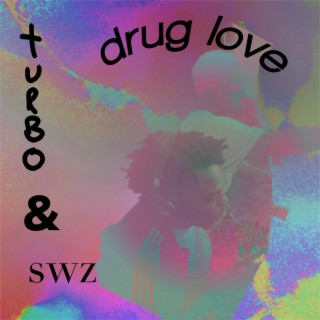 drug love