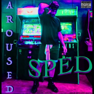 AROUSED (Sped) lyrics | Boomplay Music