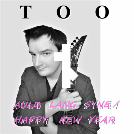 Auld Lang Syne / Happy New Year | Boomplay Music