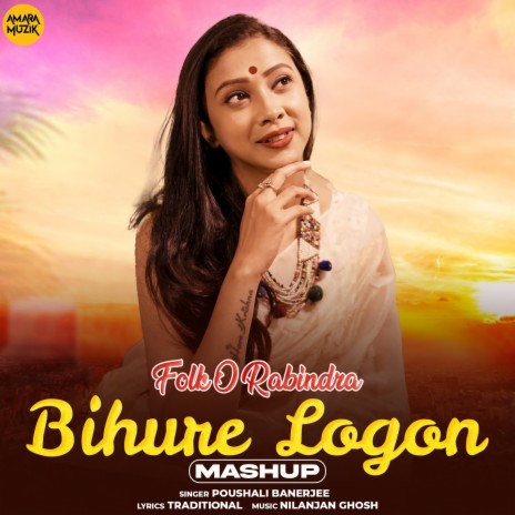 Bihure Logon Mashup | Boomplay Music