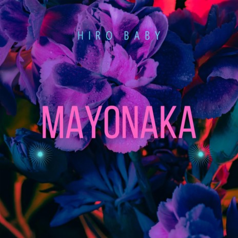 Mayonaka | Boomplay Music