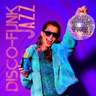 Disco-Funk Jazz