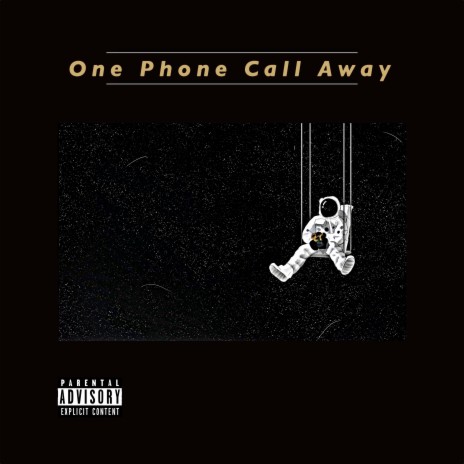 One Phone Call Away | Boomplay Music