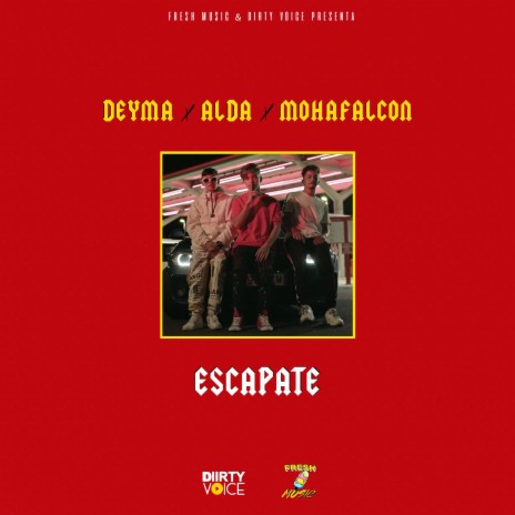 Escápate ft. Deyma & Moha Falcon | Boomplay Music