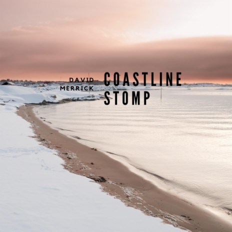 Coastline Stomp | Boomplay Music