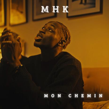 MON CHEMIN | Boomplay Music