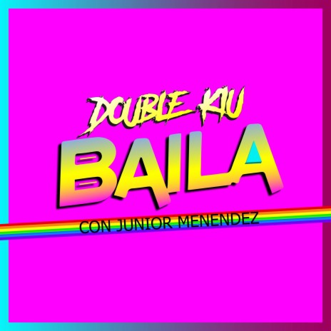 Baila (Con Junior Menendez) | Boomplay Music
