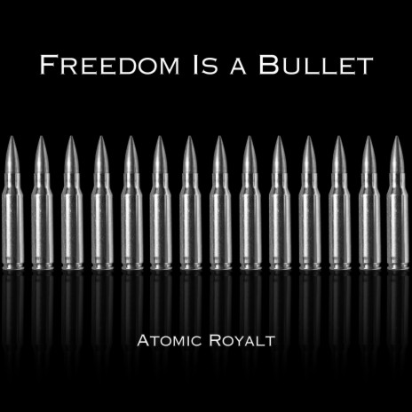 Freedom Is a Bullet (Demo) | Boomplay Music