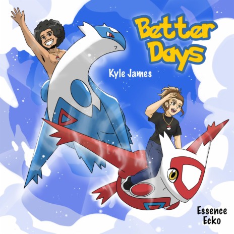Better Days ft. Essence Ecko | Boomplay Music