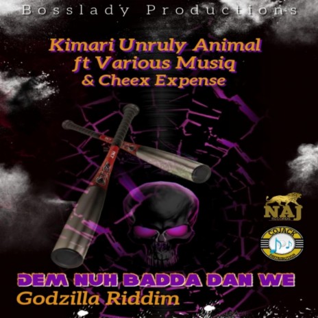 Dem Nuh Badda Dan We ft. Various Musiq & Cheex Expense