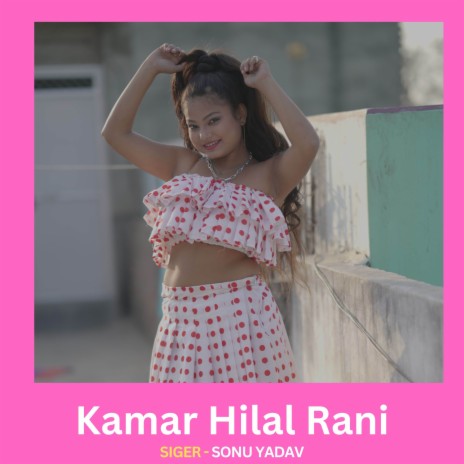 Kamar Hilal Rani | Boomplay Music