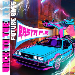 Back To The Future Bass