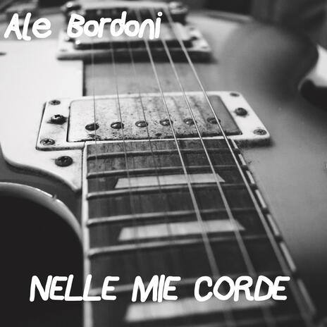 Nelle Mie Corde | Boomplay Music