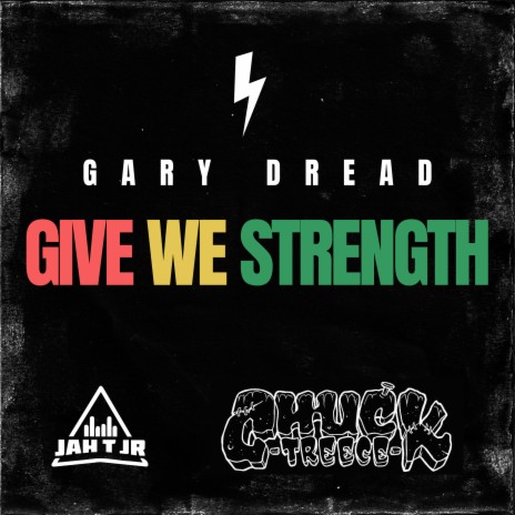 Give We Strength | Boomplay Music