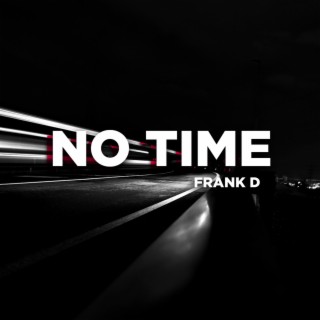 No Time (Explicit)