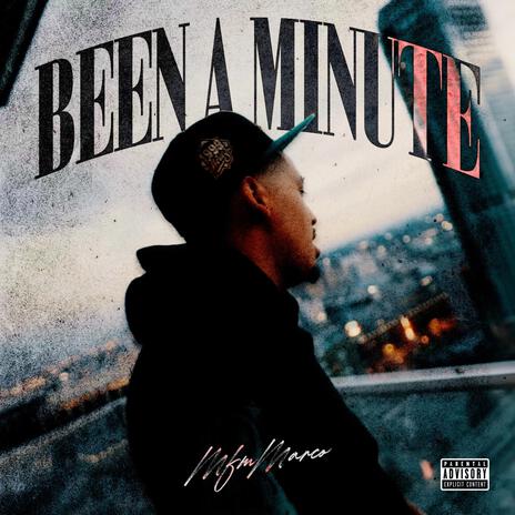 Been A Minute | Boomplay Music