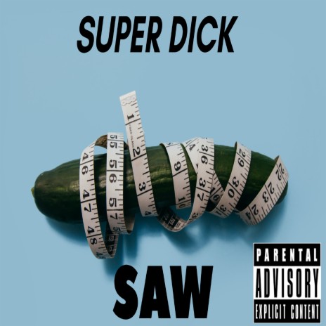 Super Dick | Boomplay Music