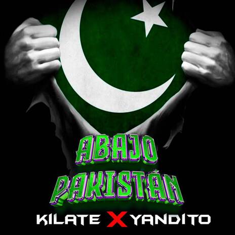 ABAJO PAKISTAN ft. Yandito & DJ Gomeko | Boomplay Music