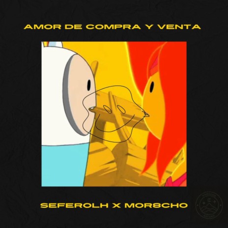 Amor de Compra y Venta ft. Seferolh | Boomplay Music