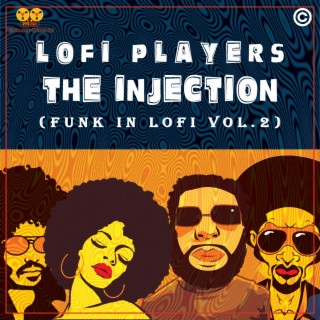 THE INJECTION (FUNK IN LOFI VOL.2)