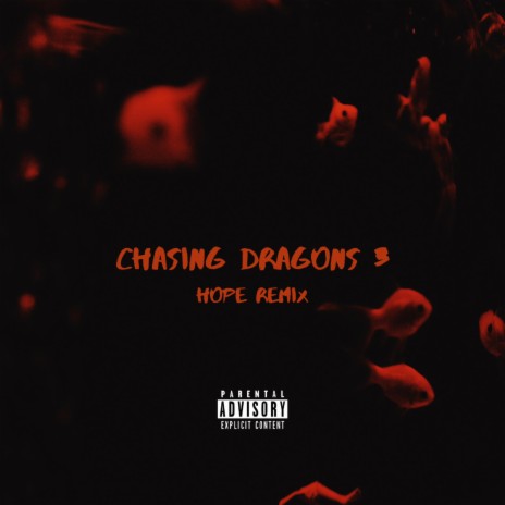 Chasing Dragons 3 (Hope Remix) | Boomplay Music